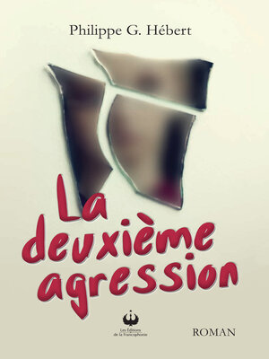 cover image of La deuxième agression